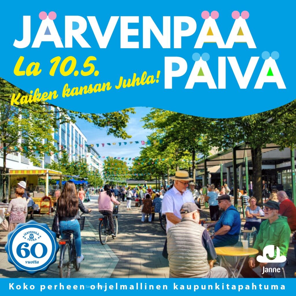 Järvenpää Päivä -juliste, jossa näkyy katunäkymä ihmisten pyöräillessä ja keskustellessa pöytien ääressä. Tekstissä lukee "Järvenpää Päivä La 10.5. Kaiken kansan juhla! Koko perheen ohjelmallinen kaupunkitapahtuma."