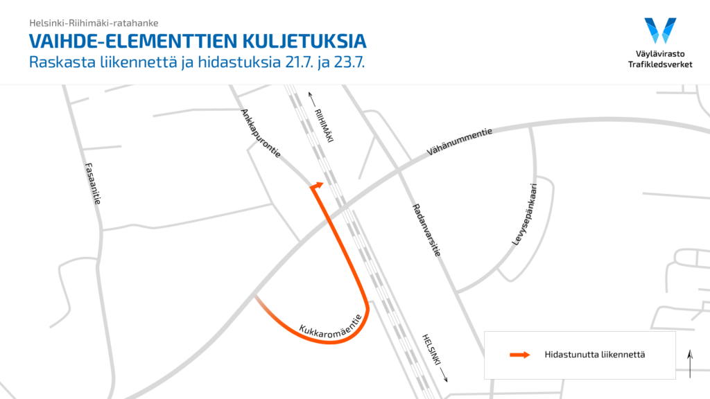Kartta näyttää liikenteen hidastumista Helsinki-Riihimäki-ratahankkeessa 21.7. ja 23.7. Reitti on korostettu oranssilla Kukkaromäentien ja Ankkapurontien kautta. Mukana on myös Väyläviraston logo.