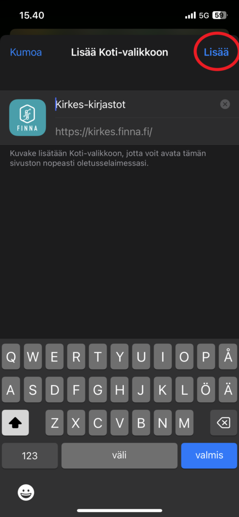 Oikeassa yläreunassa Lisää-linkki on ympyröity punaisella renkaalla. Kirkes-Finnan verkkosivun kuvakkeen nimeksi on vaihdettu Kirkes-kirjastot.