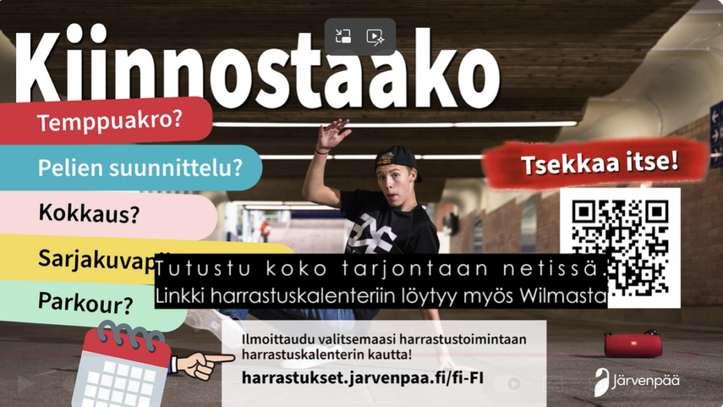 Breikkaava nuori lattialla. Kuvassa olevat tekstit: "Kiinnostaako temppuakro, pelien suunnittelu, kokkaus, sarjakuvat, parkour? Tutustu koko tarjontaan netissä. Linkki harrastuskalenteriin löytyy myös Wilmasta. Ilmoittaudu valitsemaasi harrastustoimintaan harrastukset.jarvenpaa.fi"