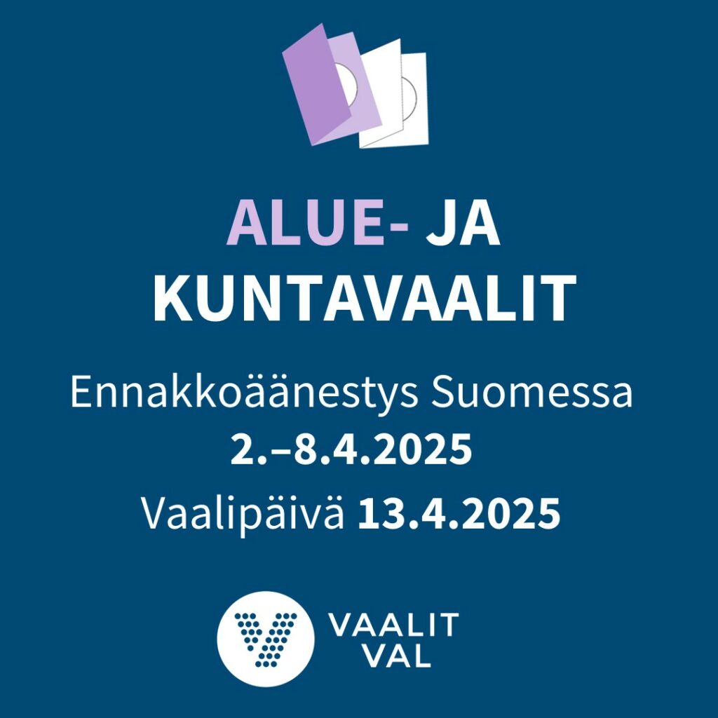 "Kuvassa on sinisellä taustalla teksti 'ALUE- JA KUNTAVAALIT' isoin kirjaimin, joista 'ALUE-' on vaaleanlila ja 'KUNTAVAALIT' valkoinen. Alla on valkoinen teksti 'Ennakkoäänestys Suomessa' ja sen alla päivämäärät '2.–8.4.2025' lihavoituna. Tämän jälkeen lukee 'Vaalipäivä' ja sen alla '13.4.2025' lihavoituna. Yläosassa on kaksi päällekkäin olevaa äänestyslippua, toinen lila ja toinen valkoinen. Alaosassa on Vaalit-val-logo, jossa on valkoinen 'V' muodostettuna pienistä pisteistä sekä sanat 'VAALIT VAL' valkoisella."